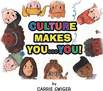 Culture Makes You...You!