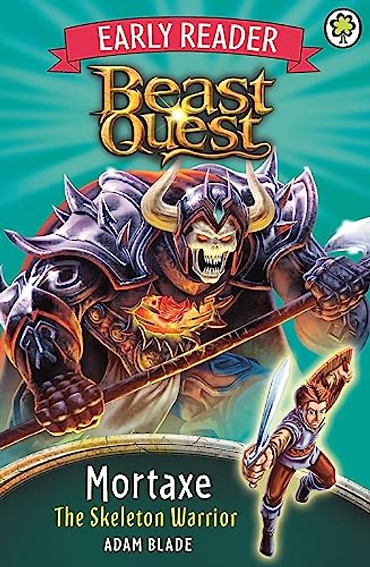 Mortaxe the Skeleton Warrior (Beast Quest Early Reader, Band 5)