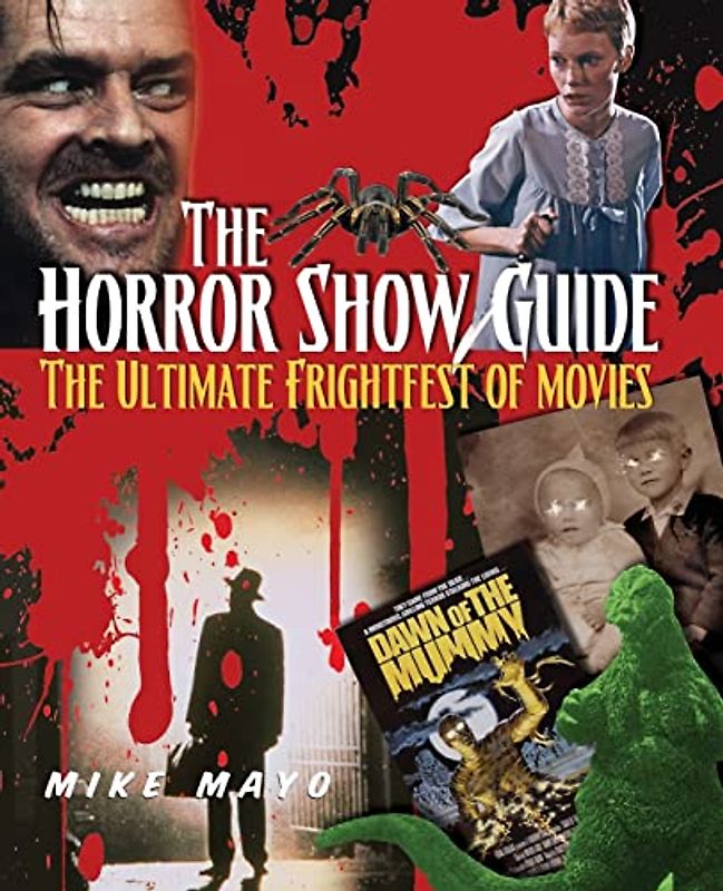 The Horror Show Guide