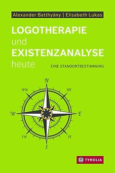 Logotherapie und Existenzanalyse heute
