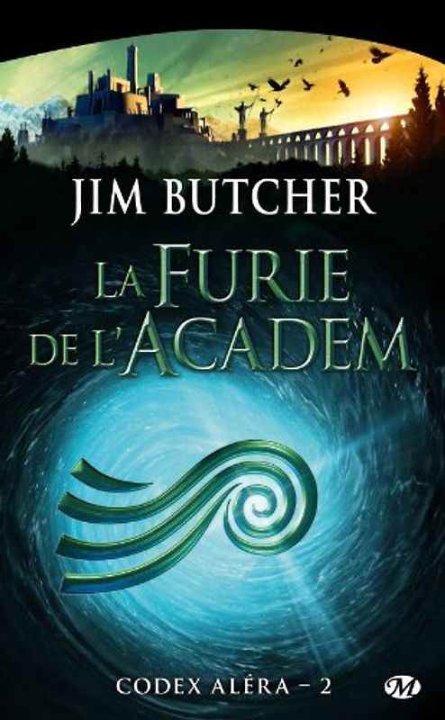 Codex Alera, T2 : la Furie de l'Academ