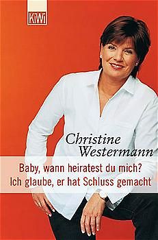 Baby, wann heiratest du mich? /Ich glaube, er hat Schluss gemacht. Doppelband