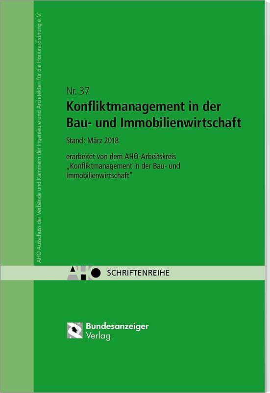Konfliktmanagement in der Bau- und Immobilienwirtschaft