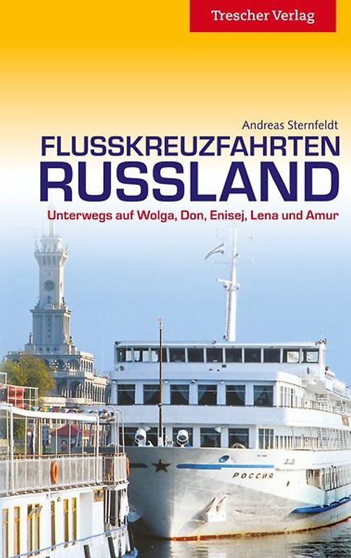 Reiseführer Flusskreuzfahrten Russland