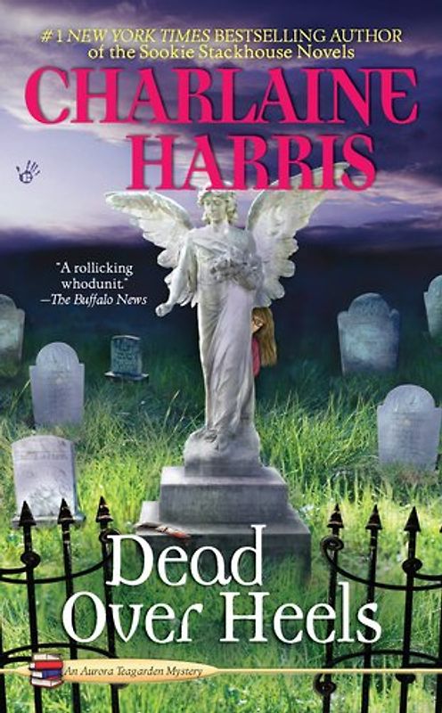 Dead Over Heels (An Aurora Teagarden Mystery)