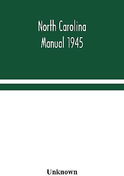 North Carolina Manual 1945