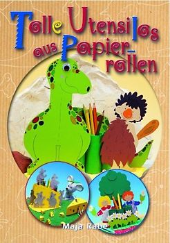 Tolle Utensilos aus Papierrollen