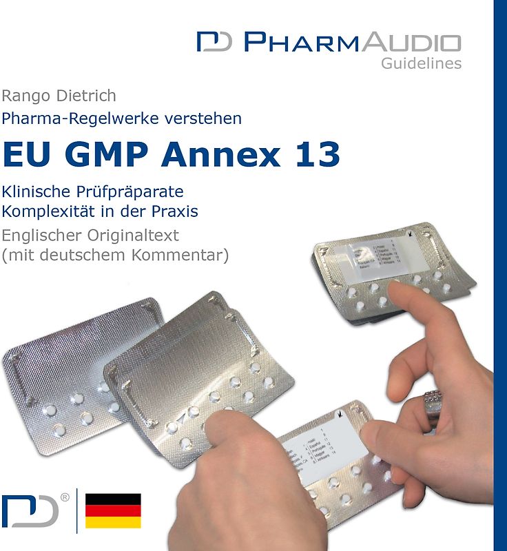 Pharma-Regelwerke verstehen: EU GMP Annex 13