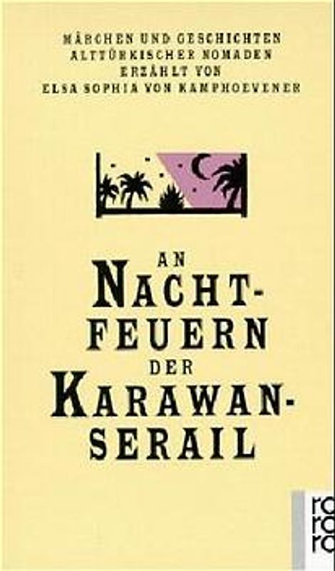 An Nachtfeuern der Karawan-Serail 1-3