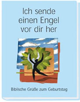 Ich sende einen Engel vor dir her