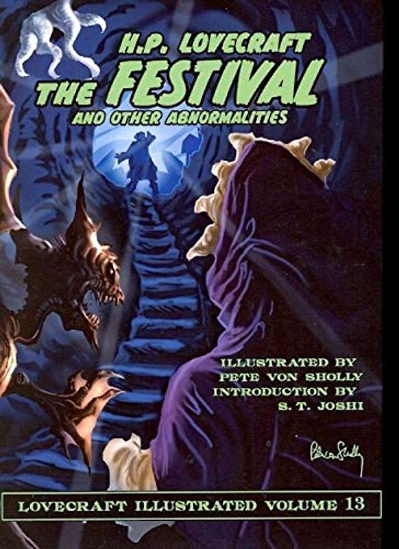 The Festival and other Abnormalities (Lovecraft Illustrated, Band 13)