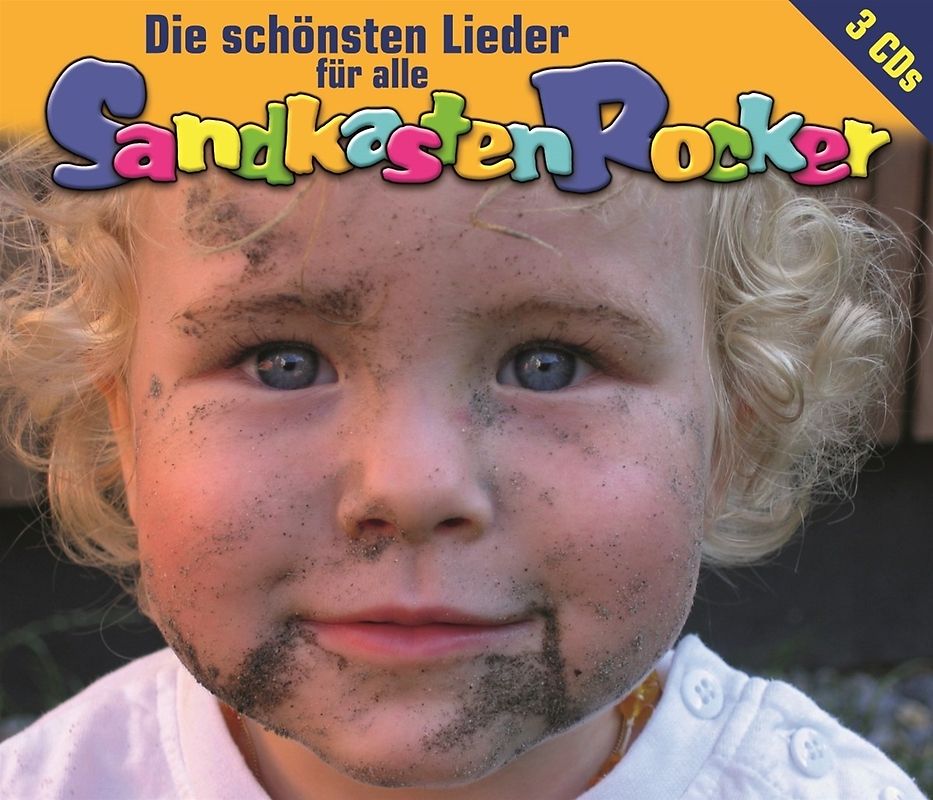 Die Schönsten Lieder Für Alle Sandkastenrocker