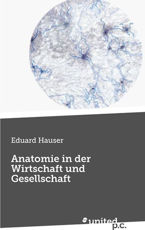 Anatomie in der Wirtschaft und Gesellschaft