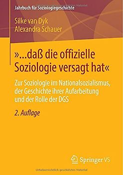»... daß die offizielle Soziologie versagt hat«