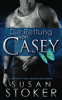 Die Rettung von Casey (Die Delta Force Heroes, Band 7)