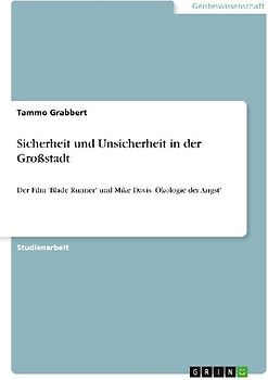 Sicherheit und Unsicherheit in der Großstadt
