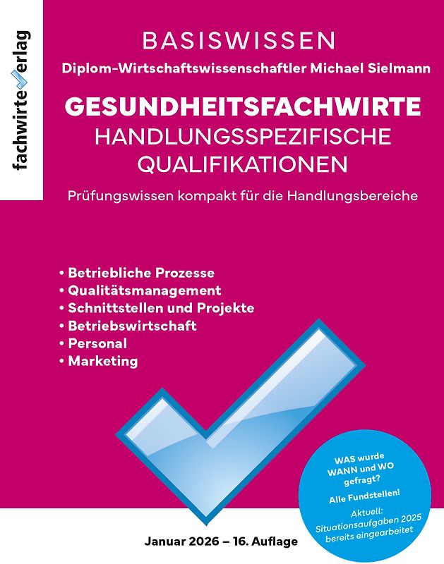 Gesundheitsfachwirte: Prüfungswissen kompakt