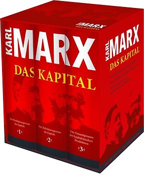 Karl Marx: Das Kapital (Vollständige Gesamtausgabe)