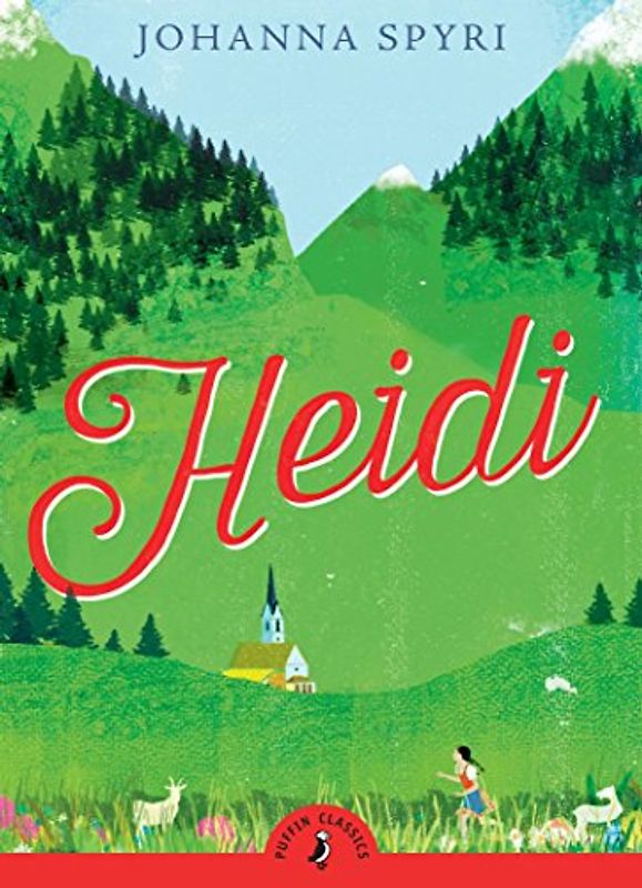 Heidi (Puffin Classics) - Johanna Spyri