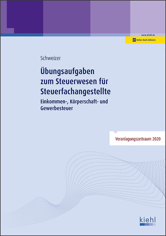 Übungsaufgaben zum Steuerwesen für Steuerfachangestellte