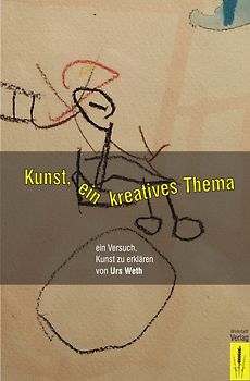 Kunst, ein kreatives Thema