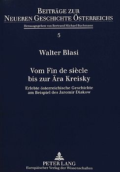 Vom Fin de siècle bis zur Ära Kreisky