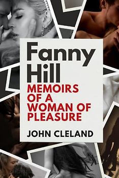 Fanny Hill: Memoirs of a Woman of Pleasure