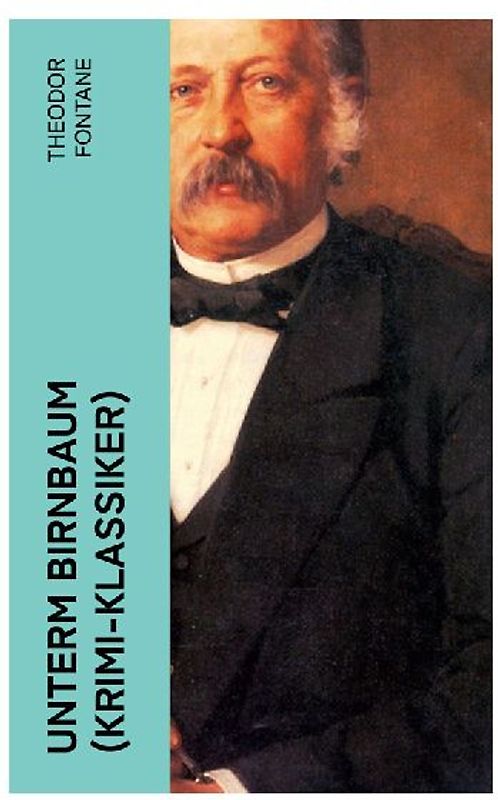 Unterm Birnbaum (Krimi-Klassiker)