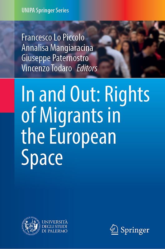 In and Out: Rights of Migrants in the European Space