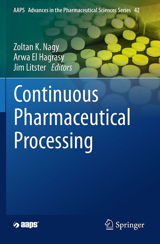 Continuous Pharmaceutical Processing