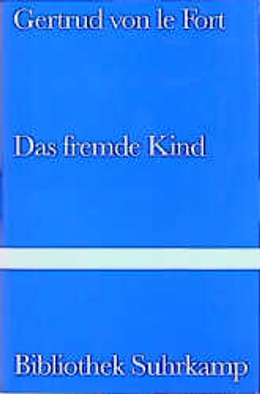 Das fremde Kind