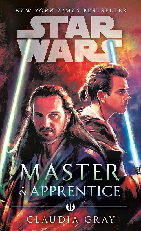 Star Wars: Master & Apprentice - Claudia Gray [Paperback]