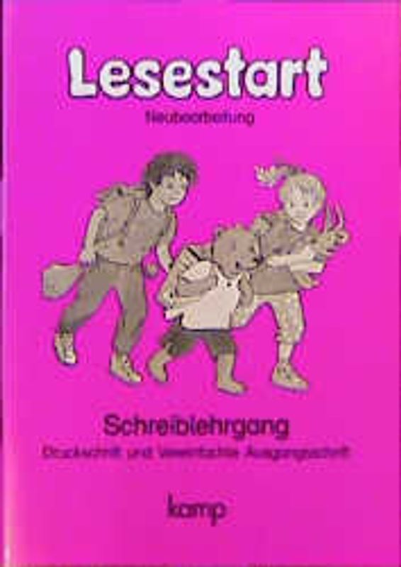 Lesestart - Neubearbeitung 1991. Schreiblehrgang - Druckschrift und Vereinfachte Ausgangsschrift