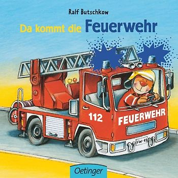 Da kommt die Feuerwehr