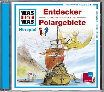 Was ist was Hörspiel-CD: Entdecker/ Polargebiete