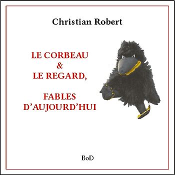 Le corbeau & le regard