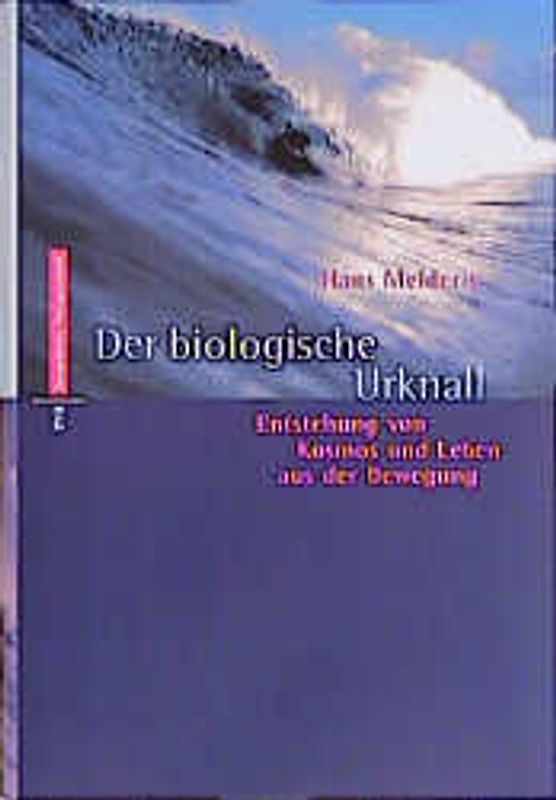 Der biologische Urknall