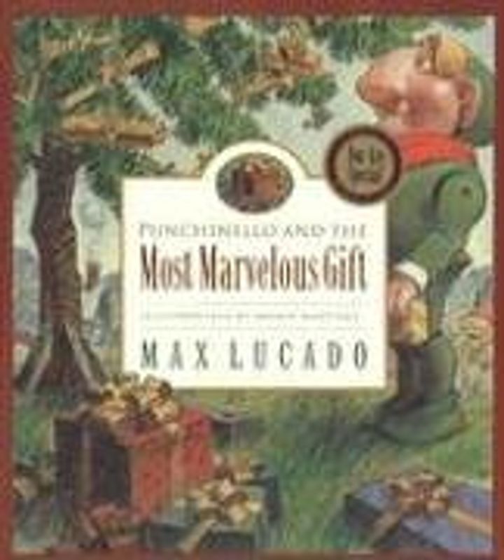 Punchinello and the Most Marvelous Gift (New Stories and Products in Max Lucado's)