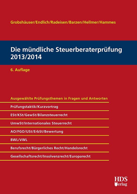 Die mündliche Steuerberaterprüfung 2013/2014