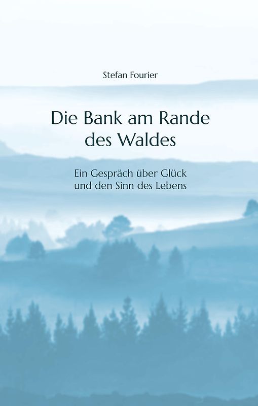 Die Bank am Rande des Waldes