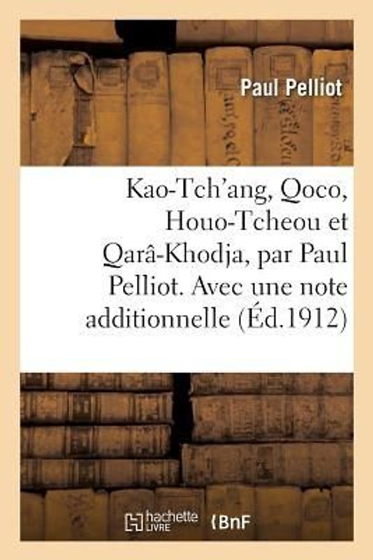 Kao-Tch'ang, Qoco, Houo-Tcheou Et Qarâ-Khodja
