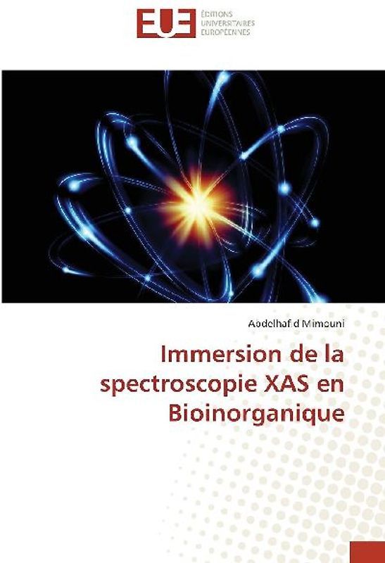 Immersion de la spectroscopie XAS en Bioinorganique