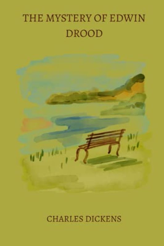 The Mystery of Edwin Drood by charles dickens