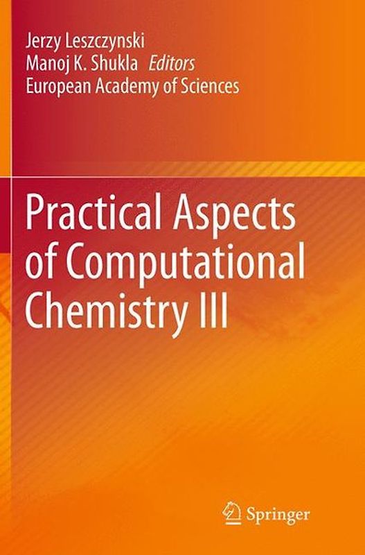 Practical Aspects of Computational Chemistry III