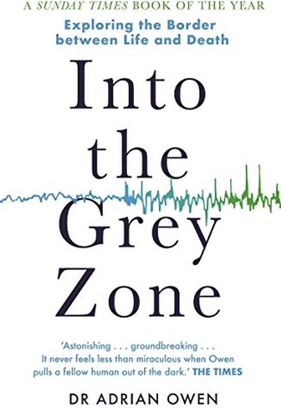 Into the Gray Zone: Exploring the Border Between Life and Death