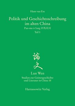 Politik und Geschichtsschreibung im alten China
