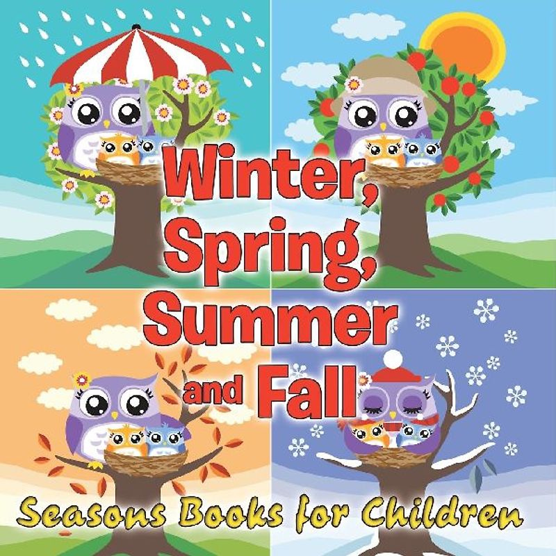 Winter, Spring, Summer and Fall