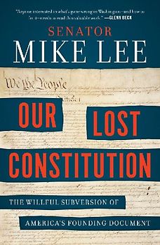 Our Lost Constitution