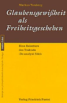 Glaubensgewissheit als Freiheitsgeschehen