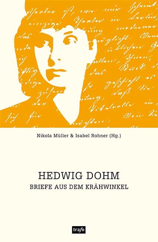 Hedwig Dohm. Briefe aus dem Krähwinkel